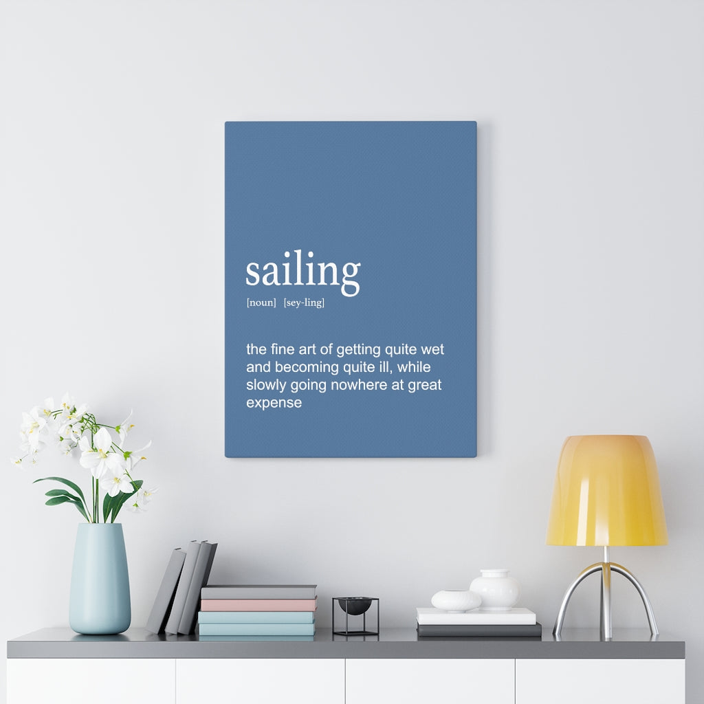 Definition of Sailing - Canvas - Portrait Blue