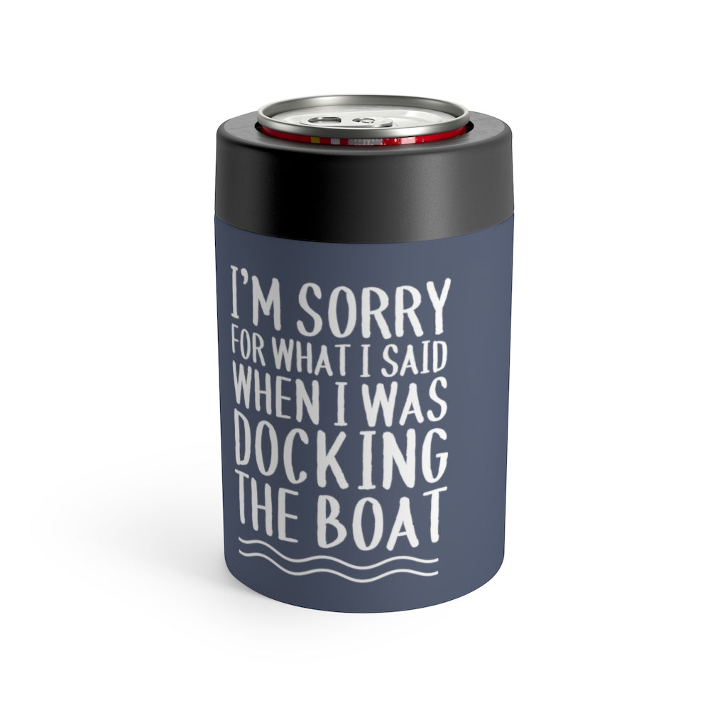 Sorry For What I Said While Docking - Can Cooler (Navy)