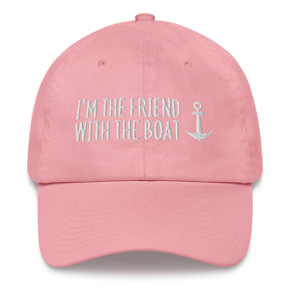 I'm The Friend With The Boat - Classic Dad hat