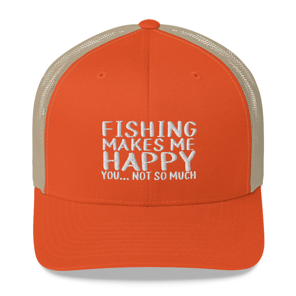 Fishing Makes Me Happy You Not So Much - Mesh Trucker Cap – Anchor Out
