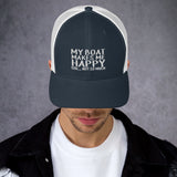 My Boat Makes Me Happy.... You Not So Much - Mesh Trucker Cap